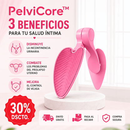 PelviCore™ - Fortalece tu suelo pélvico