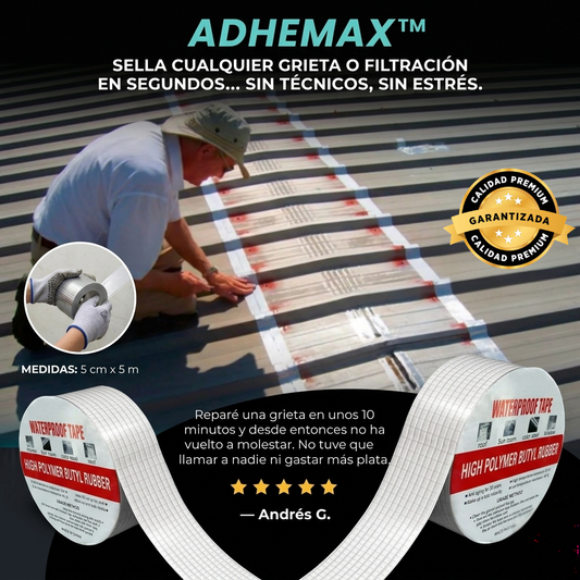 Adhemax™ - Repara filtraciones en minutos sin llamar a un técnico
